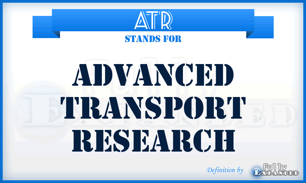 ATR - Advanced Transport Research