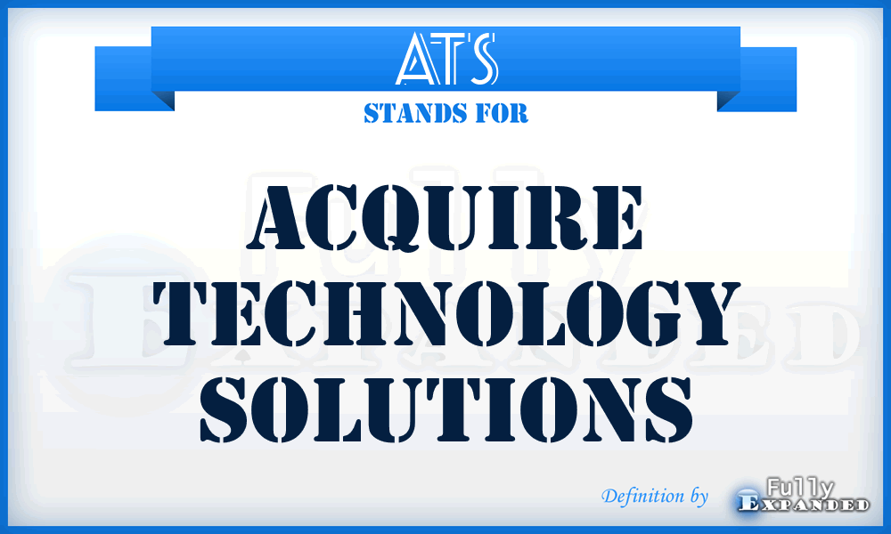 ATS - Acquire Technology Solutions