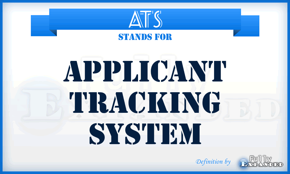 ATS - Applicant Tracking System