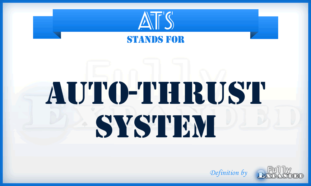 ATS - Auto-Thrust System