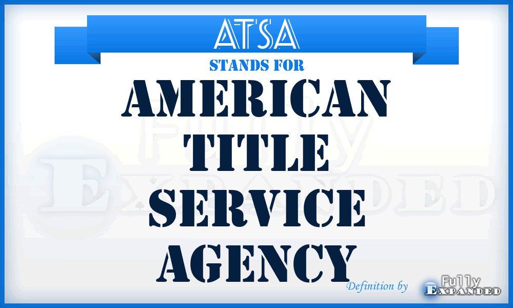 ATSA - American Title Service Agency