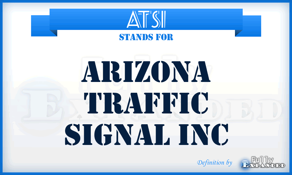 ATSI - Arizona Traffic Signal Inc