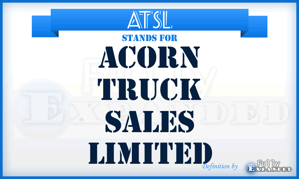 ATSL - Acorn Truck Sales Limited