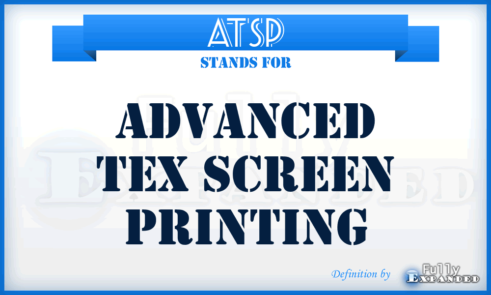 ATSP - Advanced Tex Screen Printing