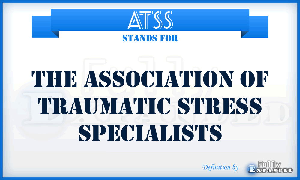 ATSS - The Association of Traumatic Stress Specialists