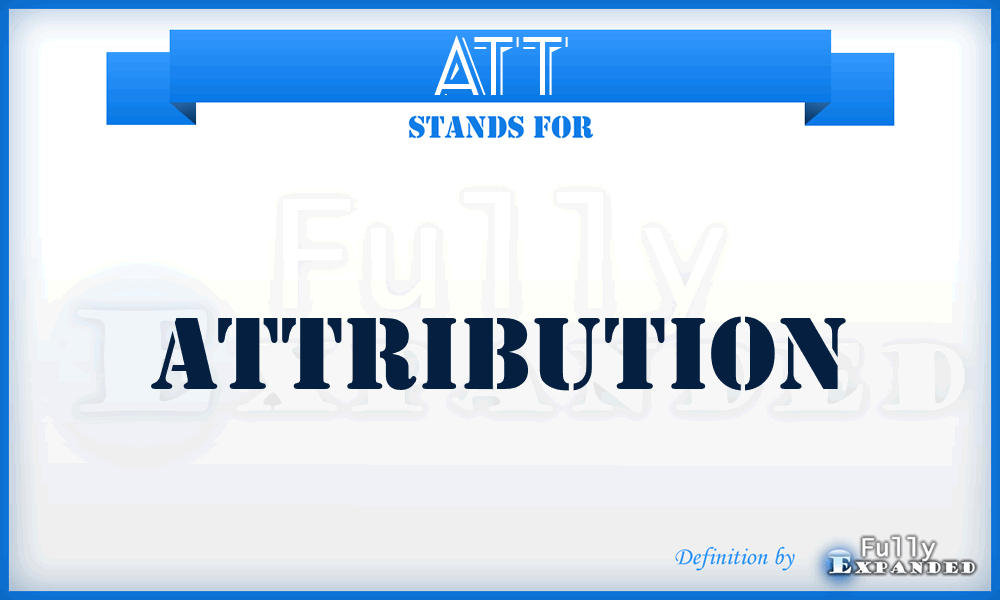 ATT - Attribution