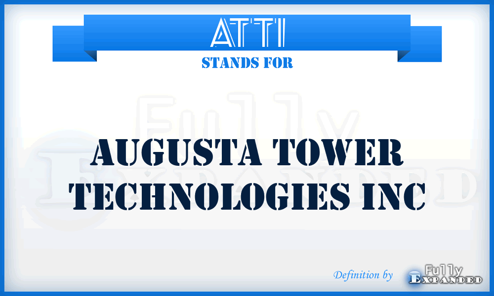 ATTI - Augusta Tower Technologies Inc