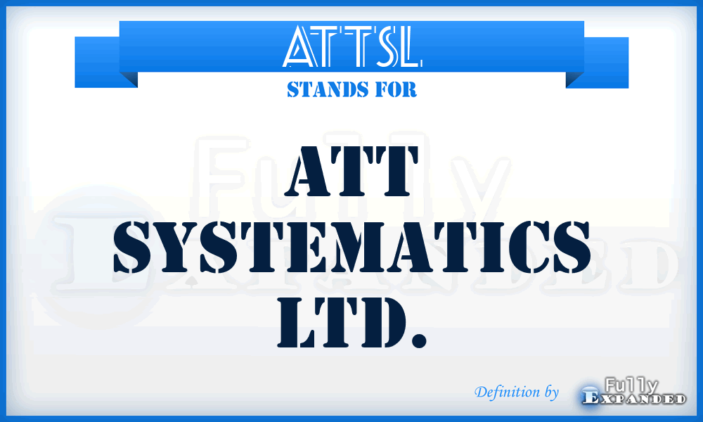 ATTSL - ATT Systematics Ltd.