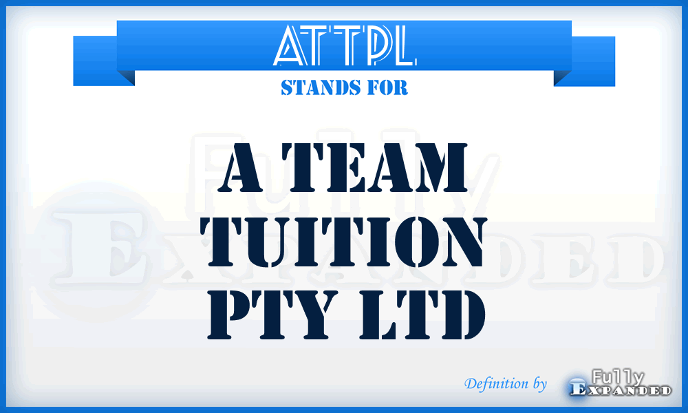 ATTPL - A Team Tuition Pty Ltd