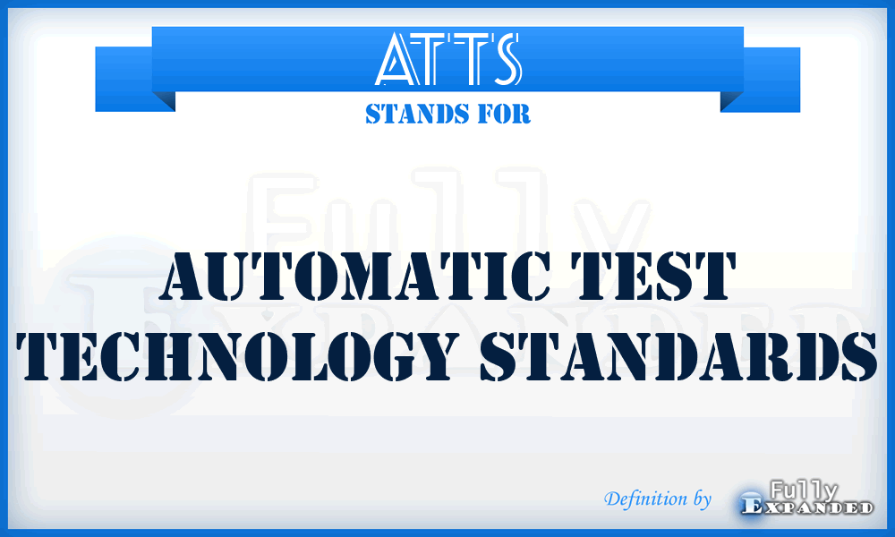 ATTS - automatic test technology standards