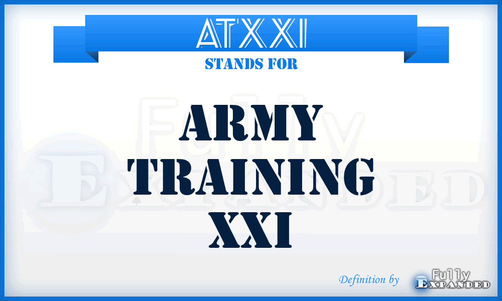 ATXXI - Army Training XXI