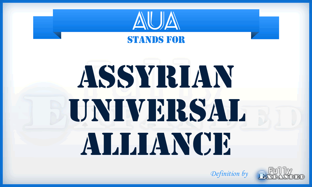 AUA - Assyrian Universal Alliance