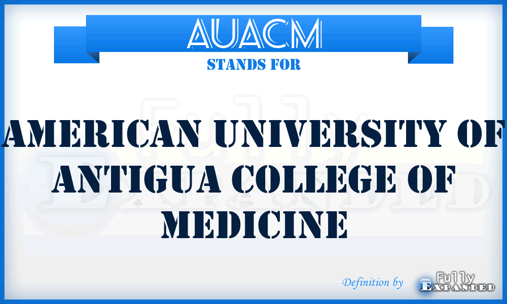 AUACM - American University of Antigua College of Medicine