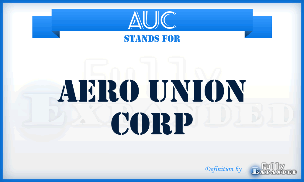 AUC - Aero Union Corp