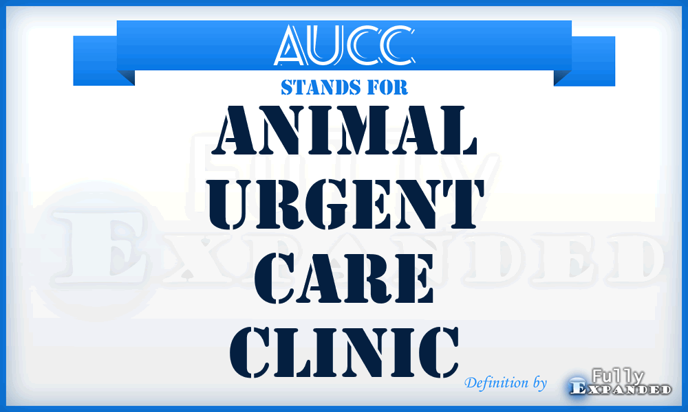 AUCC - Animal Urgent Care Clinic