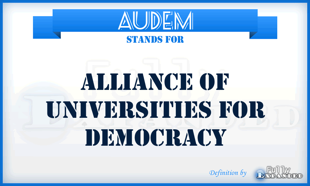 AUDEM - Alliance of Universities for Democracy