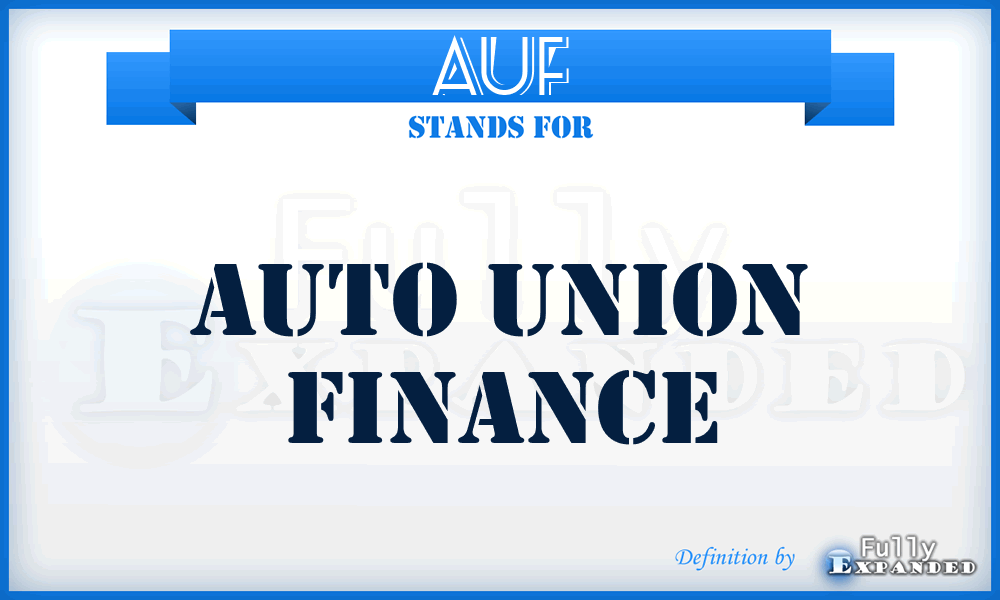 AUF - Auto Union Finance