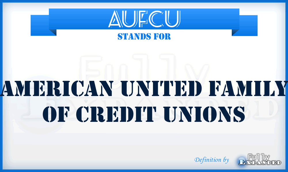 AUFCU - American United Family of Credit Unions