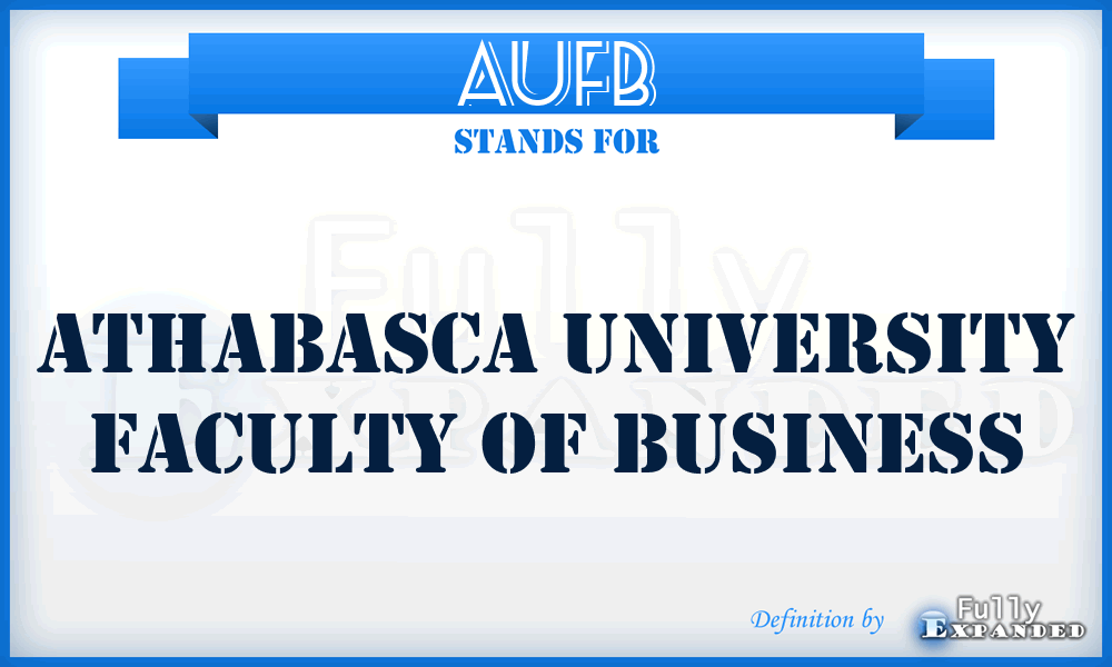 AUFB - Athabasca University Faculty of Business