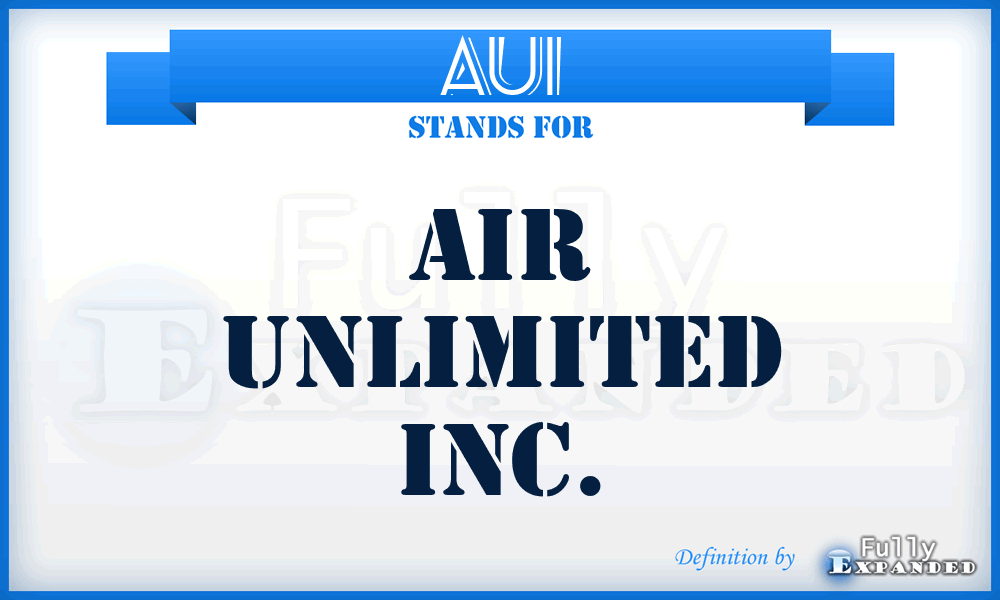 AUI - Air Unlimited Inc.