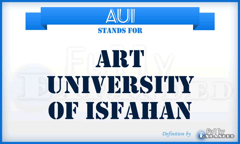 AUI - Art University of Isfahan