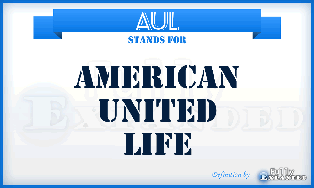 AUL - American United Life