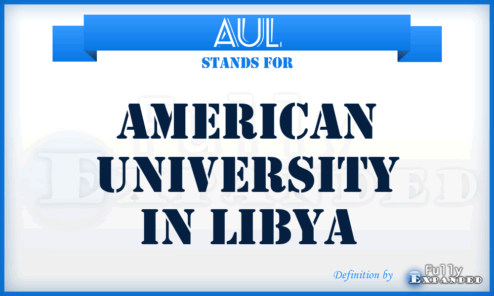 AUL - American University in Libya