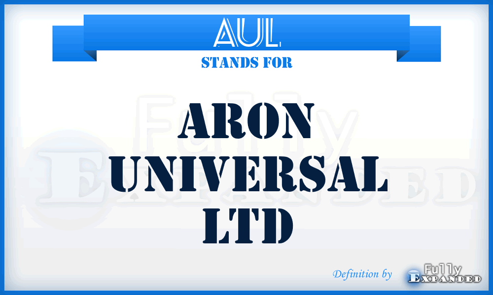AUL - Aron Universal Ltd
