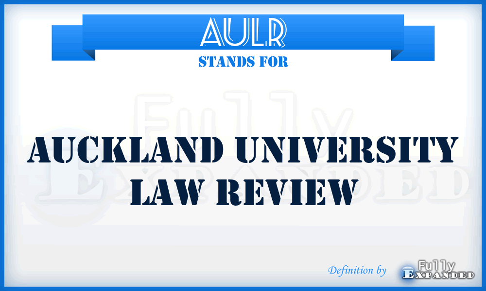 AULR - Auckland University Law Review