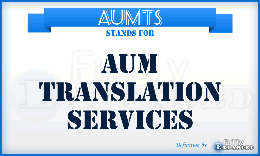 AUMTS - AUM Translation Services