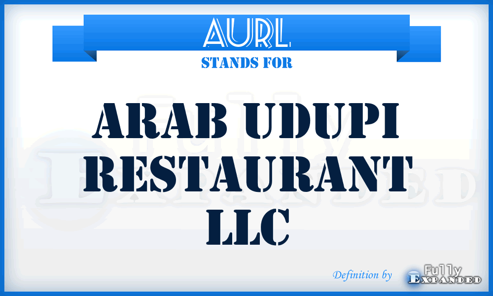 AURL - Arab Udupi Restaurant LLC