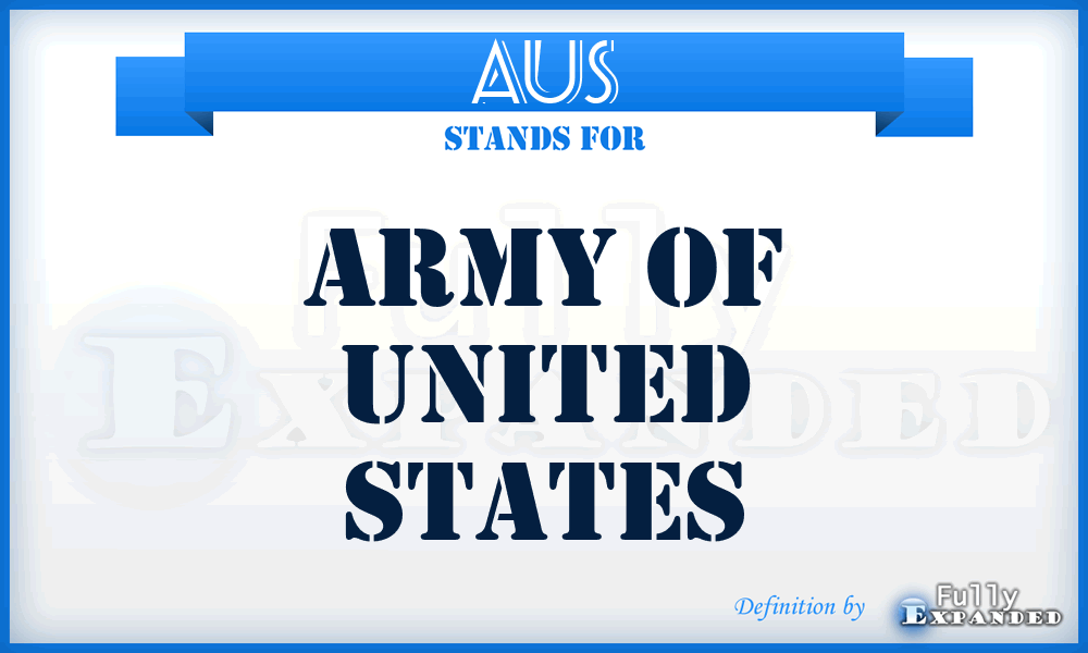 AUS - Army of United States
