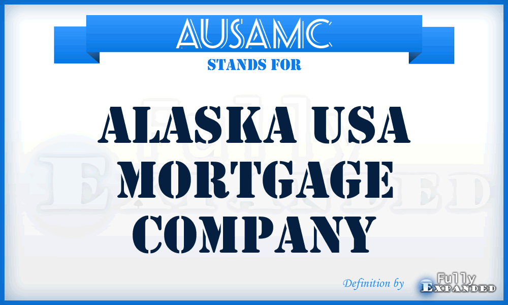 AUSAMC - Alaska USA Mortgage Company