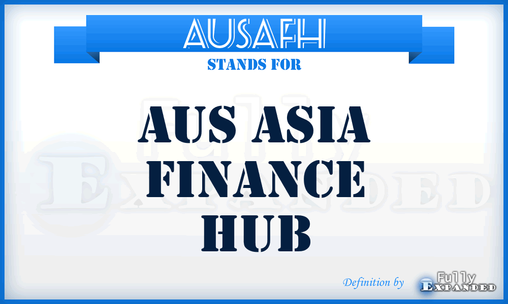 AUSAFH - AUS Asia Finance Hub
