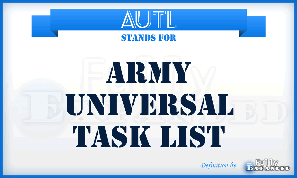AUTL - Army Universal Task List