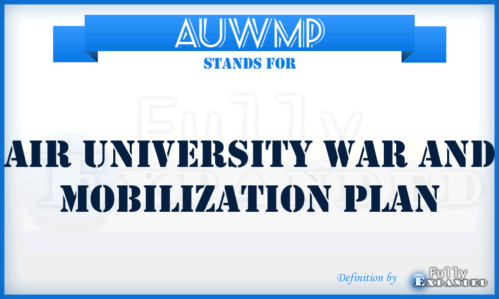 AUWMP - Air University War and Mobilization Plan