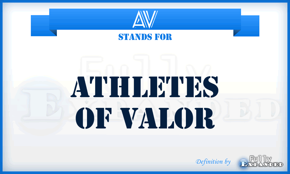 AV - Athletes of Valor