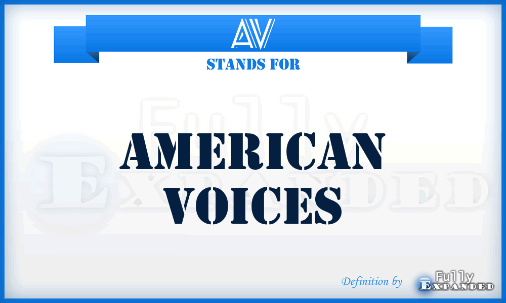 AV - American Voices