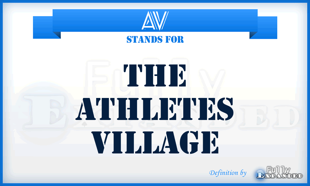 AV - The Athletes Village