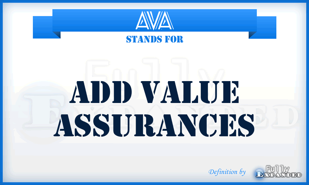 AVA - Add Value Assurances