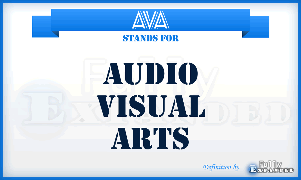 AVA - Audio Visual Arts