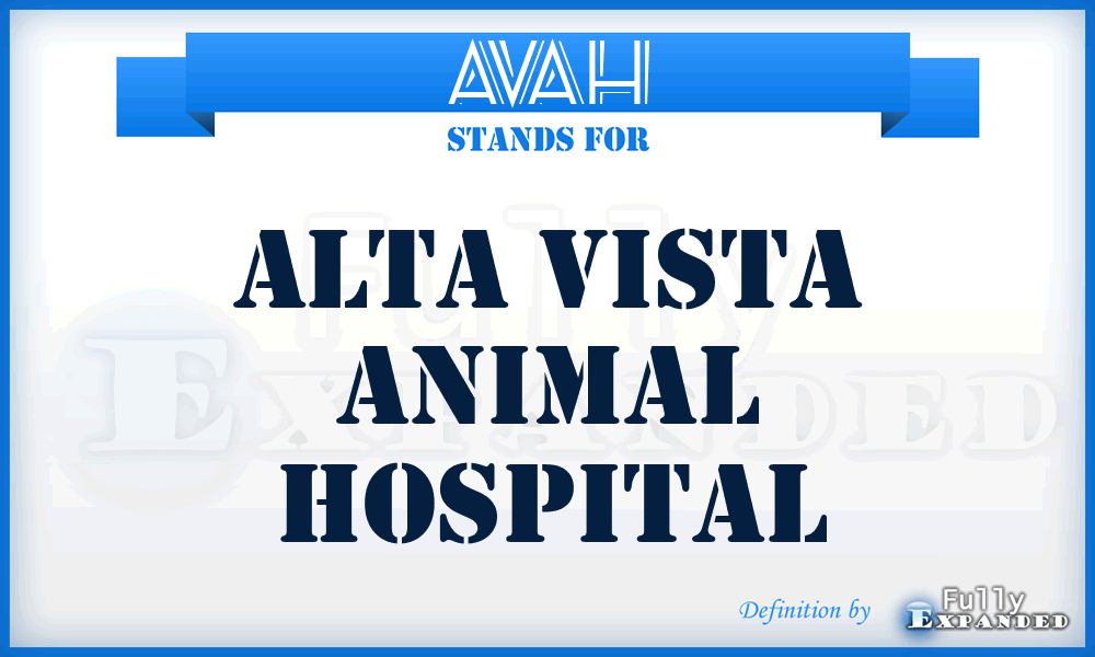 AVAH - Alta Vista Animal Hospital