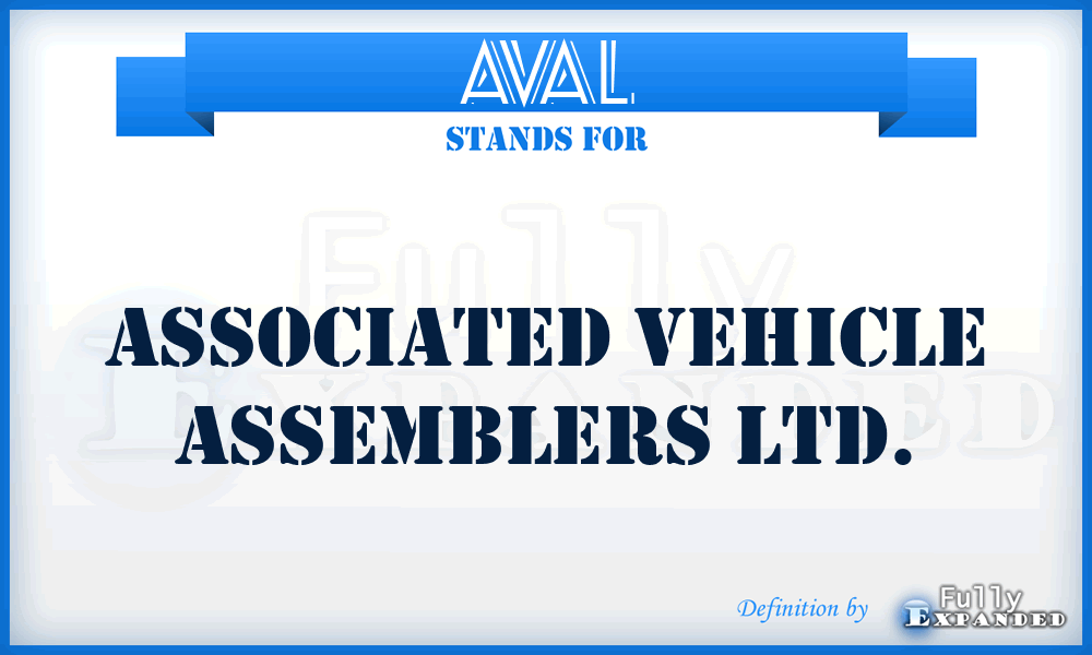 AVAL - Associated Vehicle Assemblers Ltd.