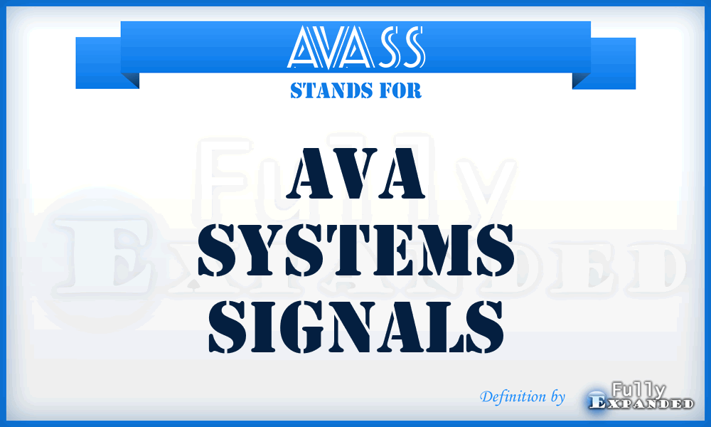 AVASS - AVA Systems Signals