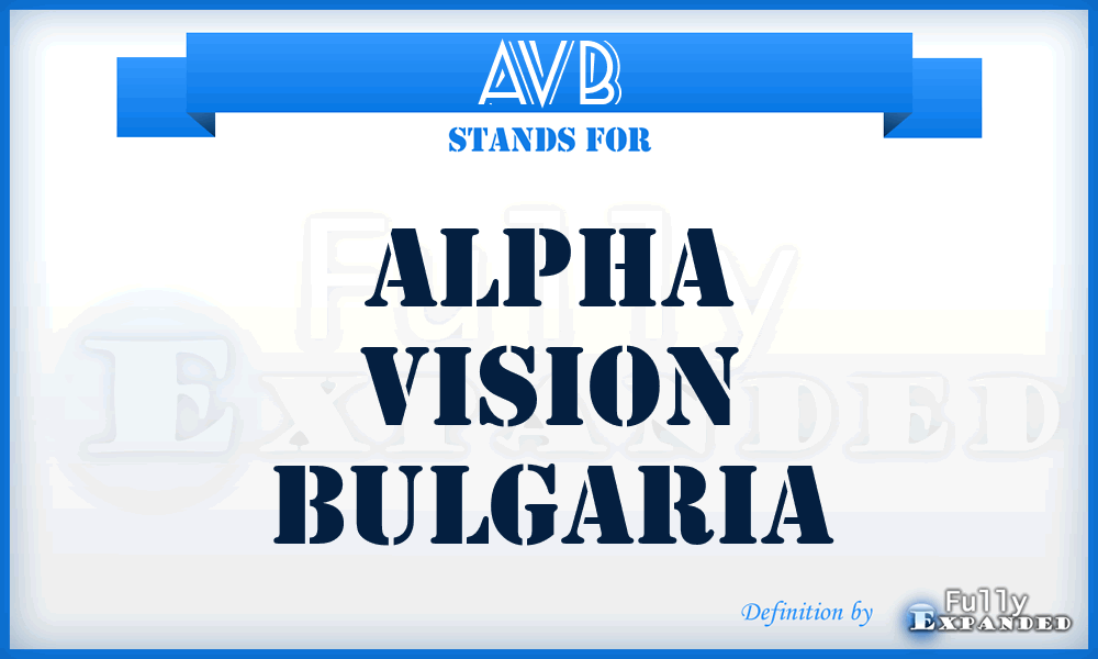 AVB - Alpha Vision Bulgaria