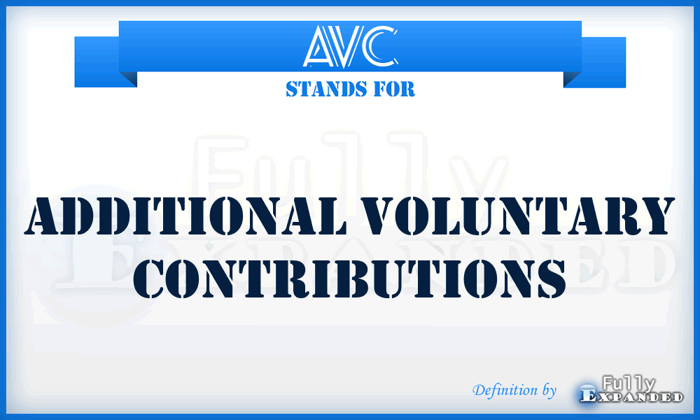 AVC - Additional Voluntary Contributions