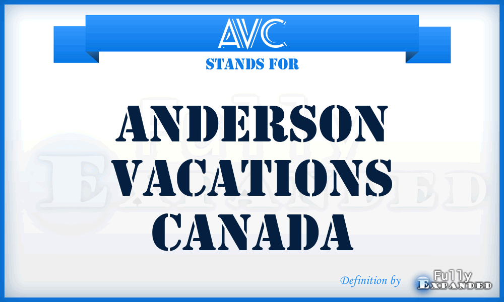 AVC - Anderson Vacations Canada