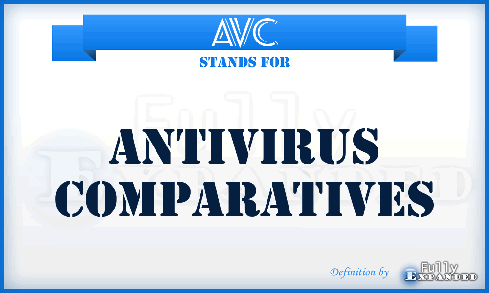 AVC - AntiVirus Comparatives