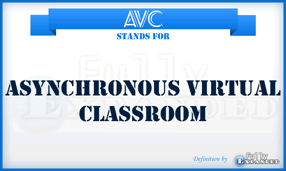 AVC - Asynchronous Virtual Classroom