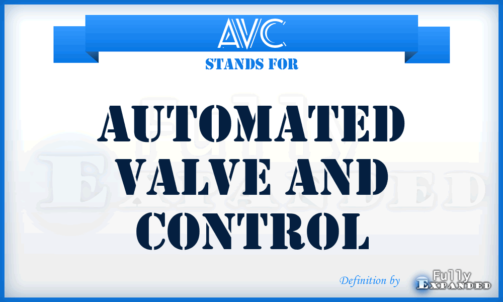 AVC - Automated Valve and Control